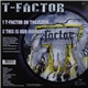 The Reactor & Raoul vs. T-Factor - Newcomer's Anthem